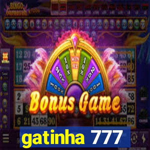 gatinha 777